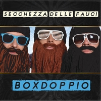 SECCHEZZA DELLE FAUCI - Boxdoppio cover 