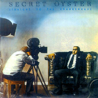 SECRET OYSTER - Straight to the Krankenhaus cover 