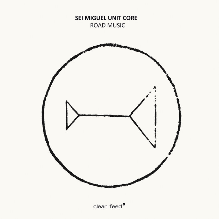 SEI MIGUEL - Sei Miguel Unit Core : Road Music cover 