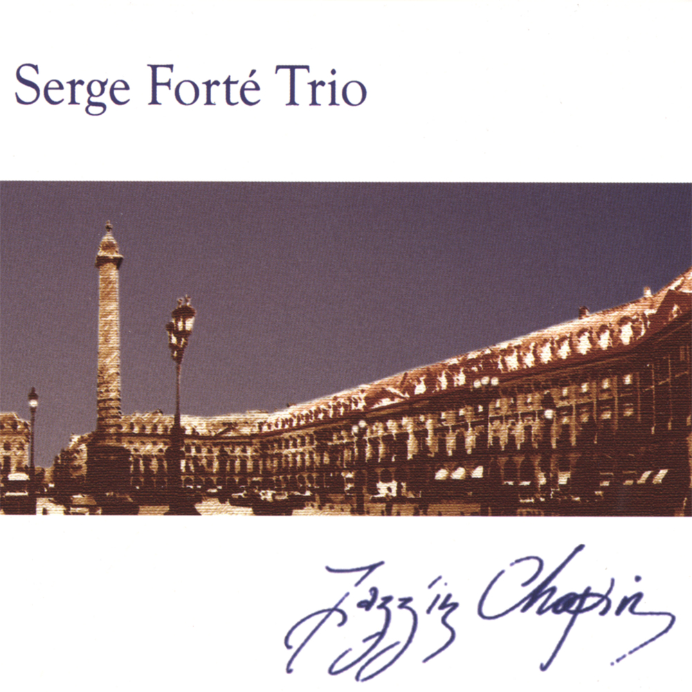 SERGE FORTÉ - Jazz'in Chopin cover 