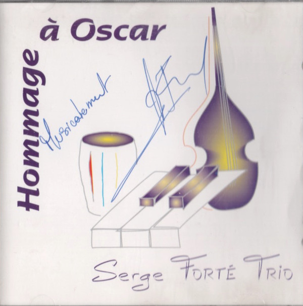 SERGE FORTÉ - Serge Forté Trio : Hommage À Oscar cover 
