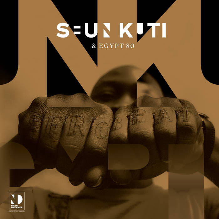 SEUN KUTI - Seun Kuti & Egypt 80 Night Dreamer : Direct​-​To​-​Disc Sessions cover 