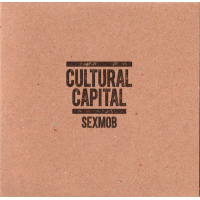 SEX MOB - Cultural Capital cover 