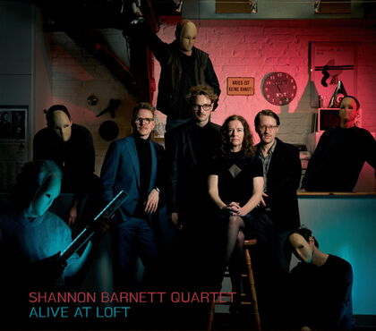 SHANNON BARNETT - Shannon Barnett Quartet : Alive at Loft cover 
