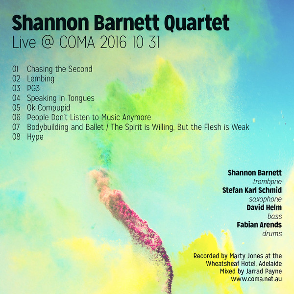 SHANNON BARNETT - Shannon Barnett Quartet ‎: Live @ COMA 2016 10 31 cover 