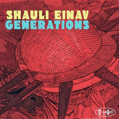 SHAULI EINAV - Generations cover 