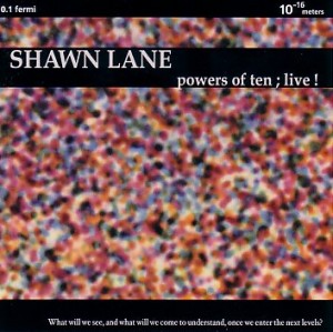 SHAWN LANE - With Powers of Ten: Live! cover 
