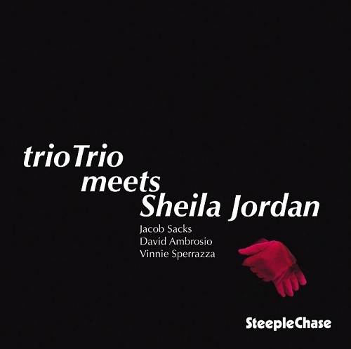SHEILA JORDAN - TrioTrio Meets Sheila Jordan cover 