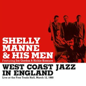 SHELLY MANNE - West Coast Jazz In England cover 