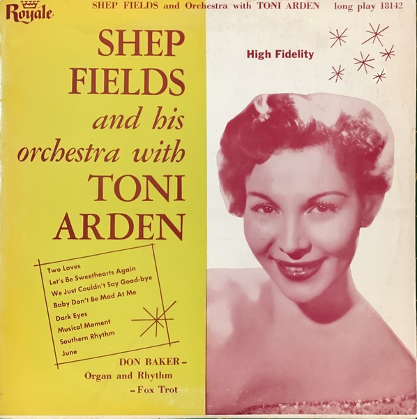 SHEP FIELDS - Shep Fields and His Orchestra With Toni Arden cover 
