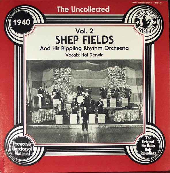 SHEP FIELDS - The Uncollected Shep Fields And His Rippling Rhythm Orchestra, 1940, Vol. 2 cover 