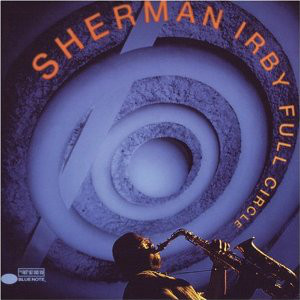 SHERMAN IRBY - Full Circle cover 