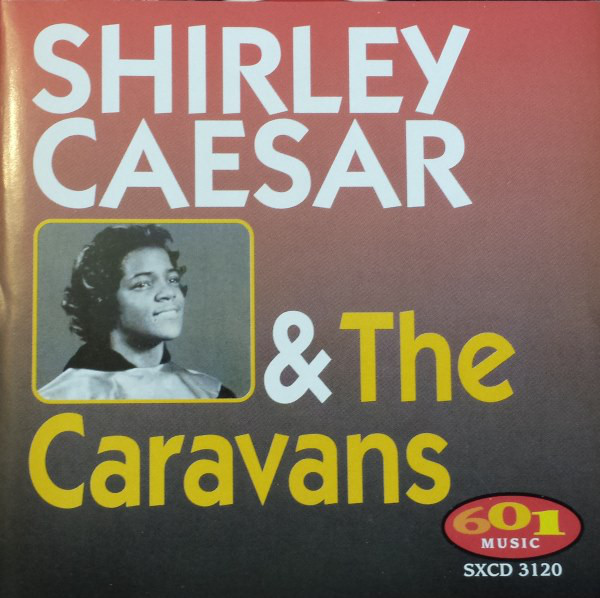 SHIRLEY CAESAR - Shirley Caesar & The Caravans cover 