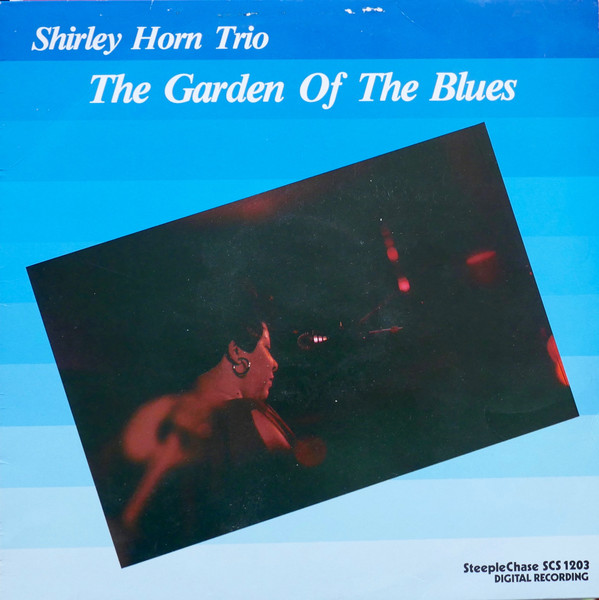 SHIRLEY HORN - The Garden of the Blues cover 