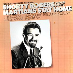 SHORTY ROGERS - Martians Stay Home cover 