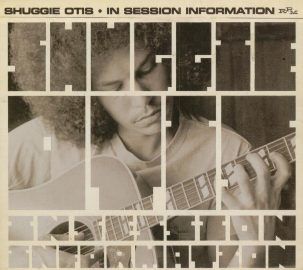 SHUGGIE OTIS - In Session Information cover 