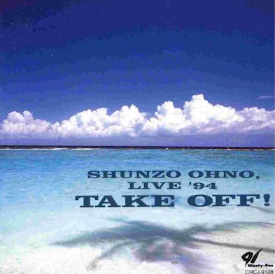 SHUNZO OHNO - Live '94 Take Off! cover 