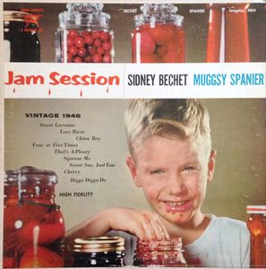 SIDNEY BECHET - Sidney Bechet / Muggsy Spanier : Jam Session cover 