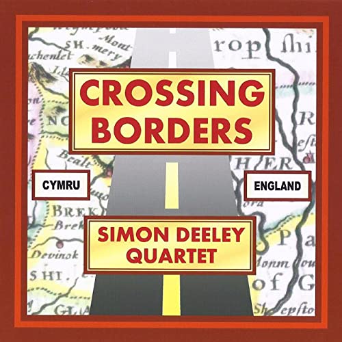 SIMON DEELEY - Simon Deeley Quartet : Crossing Borders cover 