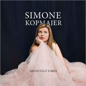 SIMONE KOPMAJER - Good Old Times cover 