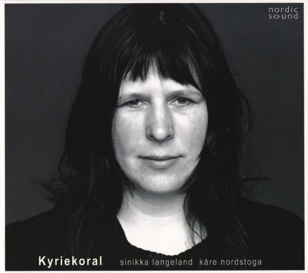 SINIKKA LANGELAND - Sinikka Langeland, Kåre Nordstoga : Kyriekoral (Norwegian Folk Hymns And Bach Chorales) cover 