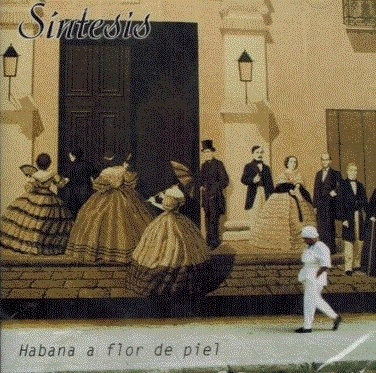 SINTESIS (CUBA) - Habana a Flor De Piel cover 
