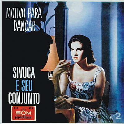 SIVUCA - Sivuca E Seu Conjunto : Motivo Para Dançar Nº 2 cover 