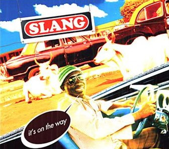 SLANG - It's On The Way cover 
