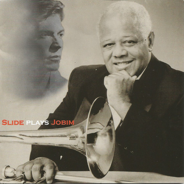 SLIDE HAMPTON - Slide Plays Jobim cover 