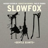 SLOWFOX - Gentle Giants cover 
