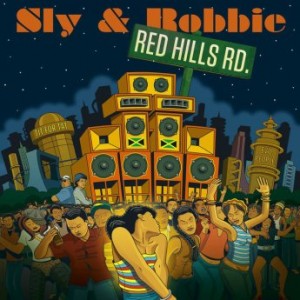 SLY AND ROBBIE - Red Hills Rd. cover 