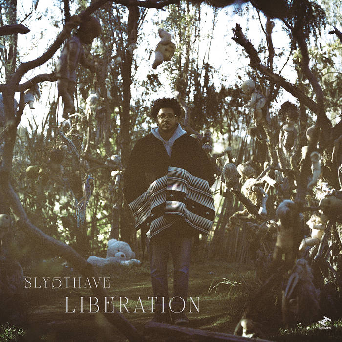 SLY5THAVE - Liberation cover 