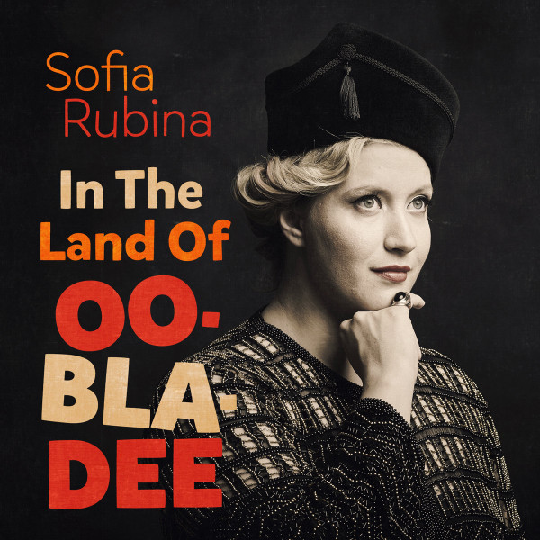 SOFIA RUBINA - In the Land of OO-BLA-DEE cover 