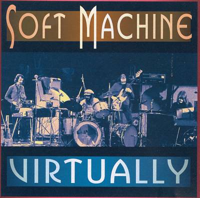 SOFT MACHINE - Virtually cover 