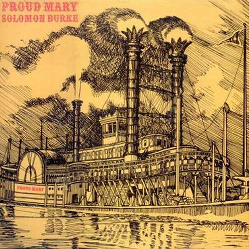 SOLOMON BURKE - Proud Mary cover 