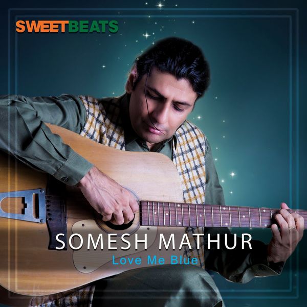 SOMESH MATHUR - Love Me Blue cover 