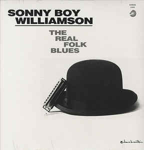 SONNY BOY WILLIAMSON II - The Real Folk Blues (aka In Memorium) cover 