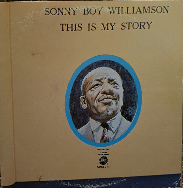 SONNY BOY WILLIAMSON II - This Is My Story cover 