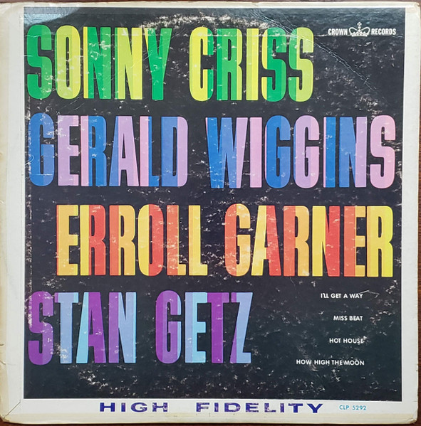 SONNY CRISS - Sonny Criss - Gerald Wiggins - Erroll Garner - Stan Getz cover 