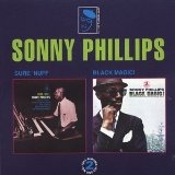 SONNY PHILLIPS - Sure 'Nuff/Black Magic! cover 