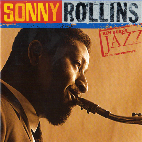 SONNY ROLLINS - Ken Burns Jazz: Definitive Sonny Rollins cover 