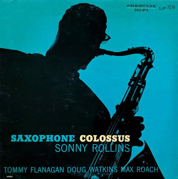 SONNY ROLLINS - Saxophone Colossus cover 