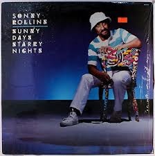 SONNY ROLLINS - Sunny Days, Starry Nights cover 