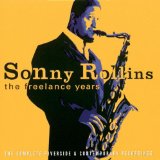 SONNY ROLLINS - The Freelance Years: The Complete Riverside & Contemporary Recordings cover 