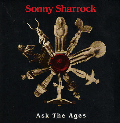 SONNY SHARROCK - Ask the Ages cover 