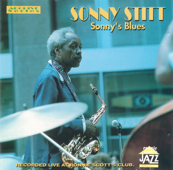 SONNY STITT - Sonny's Blues (aka Live At Ronnie Scott's) cover 