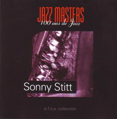 SONNY STITT - Jazz Masters-100 Ans De Jazz cover 