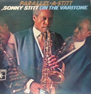 SONNY STITT - Parallel-A-Stitt cover 