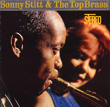 SONNY STITT - Sonny Stitt & The Top Brass (aka Blue Brass Groove) cover 