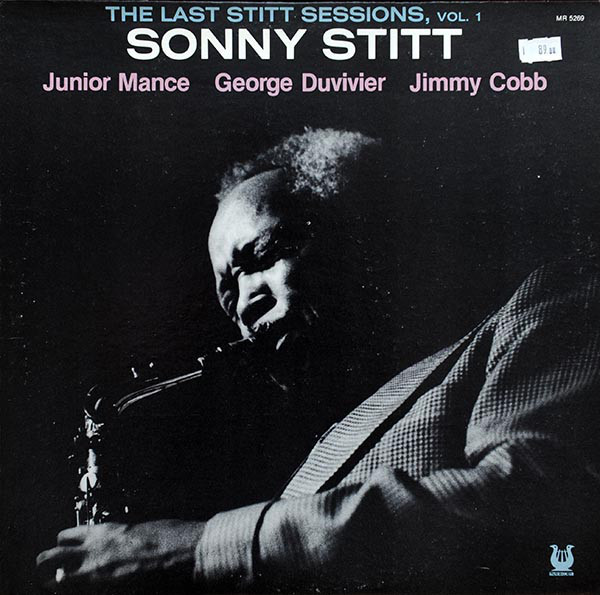SONNY STITT - The Last Stitt Sessions, Vol. 1 cover 
